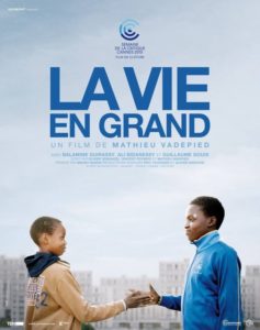 La vie en grand